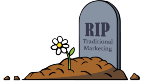 RIP Traditional Marketing