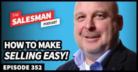 Podcast Sales Easy Know Their WHY With Richard Harris