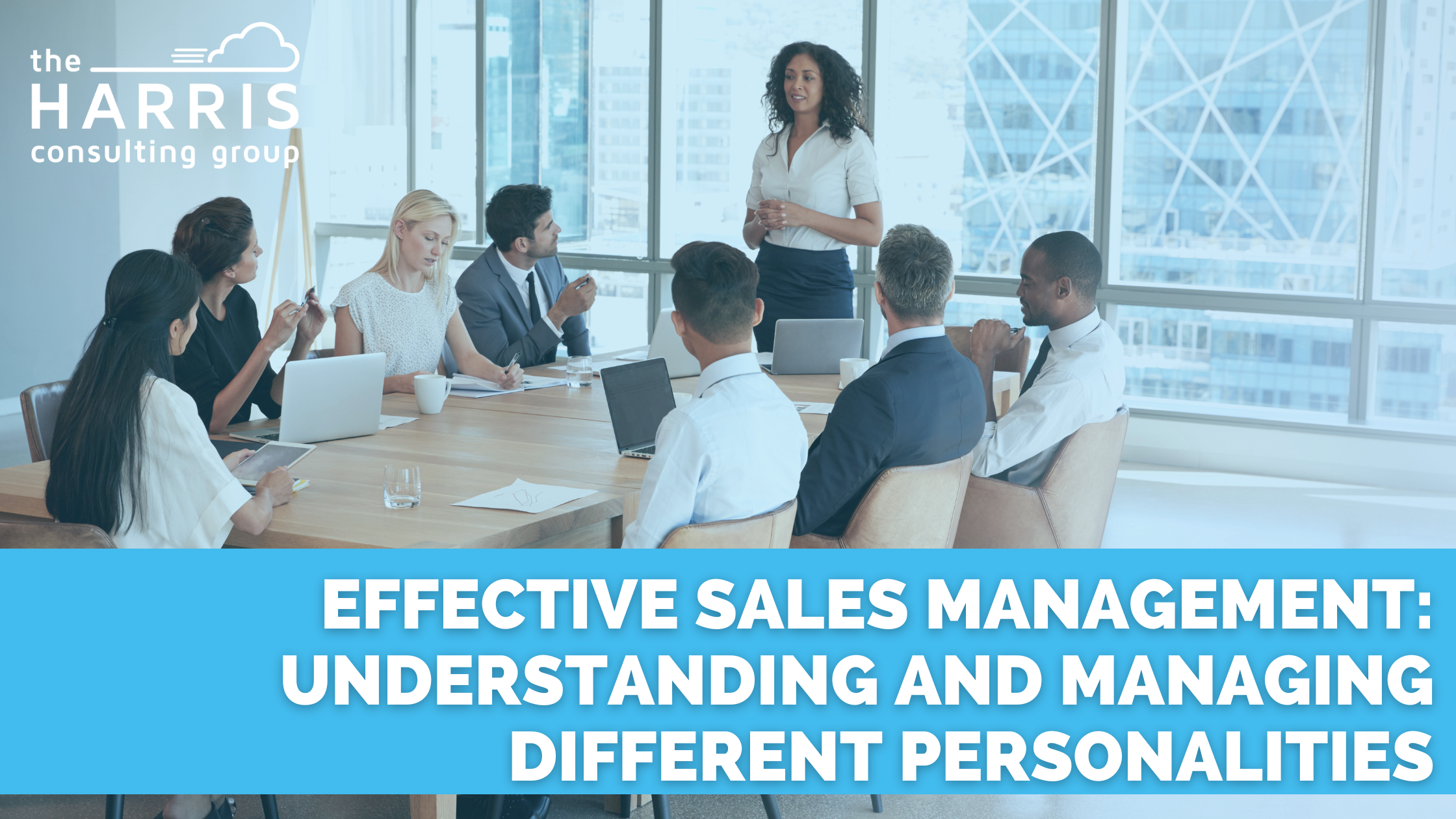 Effective Sales Management Understanding and Managing Different Personalities